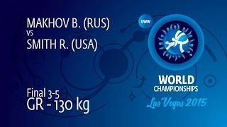 BRONZE GR - 130 kg: B. MAKHOV (RUS) df. R. SMITH (USA), 10-8