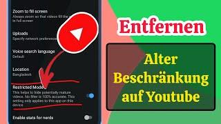 So entfernen Sie die Altersbeschränkung auf YouTube | YouTube-Einstellungen zur Altersbeschränkung