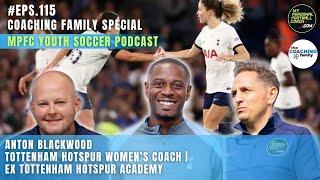 115 Anton Blackwood Spurs Women's Coach Ex Spurs Academy