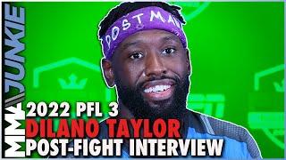 Dilano Taylor planned to be eating at a theme park before receiving short-notice call for 2022 PFL 3