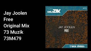 Jay Joolen - Free (Original Mix)