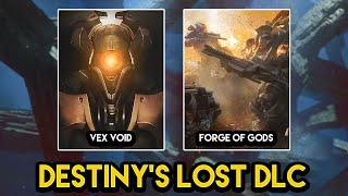 Destiny's Lost and Unreleased DLC