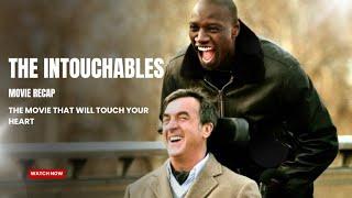 The Intouchables (2011) - Movie Recap | Heartwarming Friendship & Inspirational Story