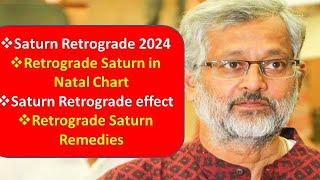 Saturn Retrograde 2024 | Saturn Retrograde June 2024 | Retrograde Saturn Remedies in Natal Chart