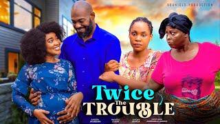 TWICE THE TROUBLE - Nigerian Movies 2024 latest full movies