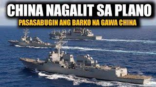 CHINA NAGALIT NA! BARKO NA CHINA MADE NG PILIPINAS PALULUBUGIN NA | sirlester