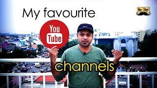 My favorite YouTube Channels | Mr.GK