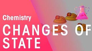 Changes of State | Properties of Matter | Chemistry | FuseSchool