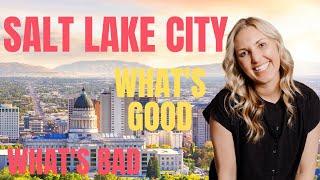 PROS and CONS of Living in Salt Lake City Utah in 2022