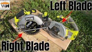 Left Or Right Side Circular Saw Blades, Which Is Better and Why Use Them Demo