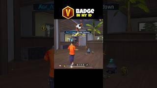 1 Got V Badge in My ID  || V Badge in My ID || Free Fire #shorts