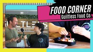 Guiltless Food Co. - #foodcorner #goodtoknow #jdsfamily #jdscreativeacademy