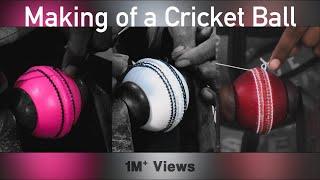 Making of a Cricket Ball | Red/White/Pink