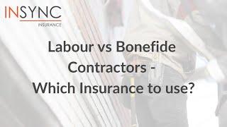 Labour vs Bonefide Contractors