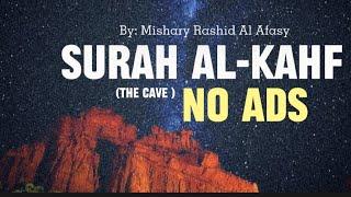 Surah Al Kahf Full No Ads | Mishary Alafasy