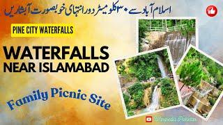 How to Reach Pine City Pir Sohawa Islamabad | Pine City Waterfall Complete Guide | Margalla Hills