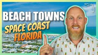 Best Space Coast  BEACH TOWN ️// 6 FL Beach Towns YOU MUST Know About!