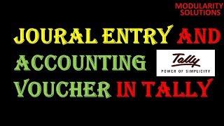 Basic Accounting ||Journal Entry Basic| How to pass voucher Entry in Tally ERP9| Learn Tally