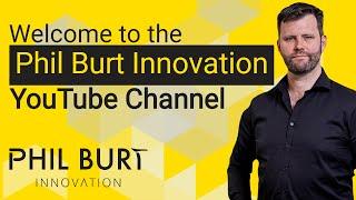 Welcome to Phil Burt Innovation