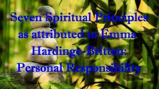 7 Spiritual Principles: Personal Responsibility