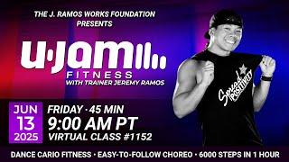 Virtual 45 Minute U-Jam Fitness Class with Jeremy Ramos (06/13/2025) - 9:00AM PT