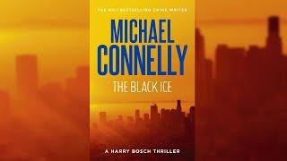 Harry Bosch #2 The Black Ice  by Michael Connelly  Audiobook Full