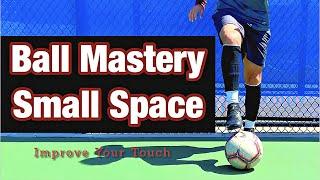 10 Ball Mastery Exercise To Improve Foot Skills | Ball Control Drills For Footballers |Soccer Drills