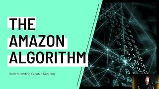 The Amazon Algorithm // 1) PRINCIPLES // Video 1.2.1 // FBA Blueprint Course