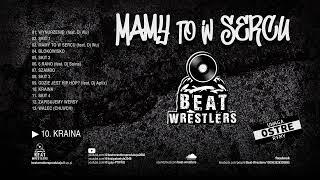 10. Beat Wrestlers - KRAINA