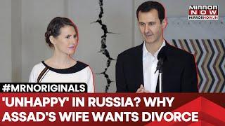 Syria News | Bashar Al-Assad's Wife Asma Al-Assad Files For Divorce, Why? | WATCH