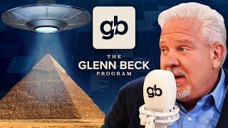 Viral Claim: Pyramids Built By Higher Intelligence?! | The Glenn Beck Program | Hour One 3/20/25