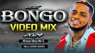 BONGO MIX 2024 | AFRICAN VIBES 5 BY VDJ LEON SAVO - JAY MELODY, DIAMOND, MBOSSO, MARIOO, ALIKIBA