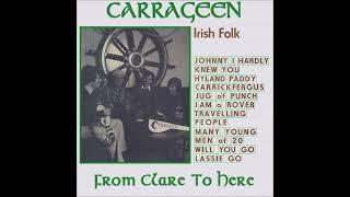 Carragreen Irish Folk Group - From Clare To Here #irishballads