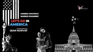 Sean Norvis & Andreea Mihutescu & Marius Paganiny  - Let's go in America  Electro Popular Remix 2024