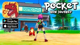 Pocket New Journey Gameplay - Pokemon Open World Android iOS