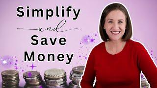 20 Great Tips to Simplify & Save More Money