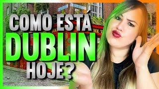 COMO ESTÁ DUBLIN HOJE? PELAS RUAS DA IRLANDA NO PERÍODO DE FLEXIBILIZAÇÃO DO LOCKDOWN | QUARENTENA