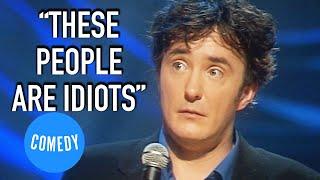 Are Children Secretly Evil Geniuses?  | Dylan Moran's LIKE, TOTALLY... | Universal Comedy