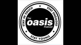 Oasis Podcast Trailer