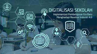 Digitalisasi Sekolah, Siap Menghadapi Revolusi Industri 4.0