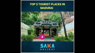 TOP 5 TOURIST PLACES IN MADURAI DISTRICT | 11 | #SAKA_Holiday #MADURAI