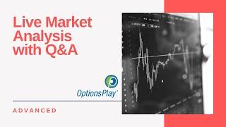 Part 3: Live Market Analysis with Q&A - Advanced Options Course