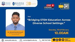 Bridging STEM Education Across Diverse School Settings