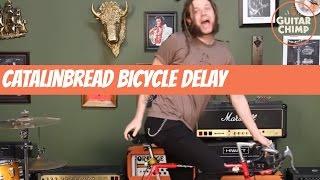 Catalinbread Bicycle Delay Review - How does it sound?