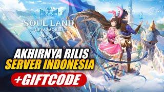 Akhirnya Rilis di Playstore! Giftcode Aktif & FREE SSR Selection | Soul Land: New World (Mobile/PC)