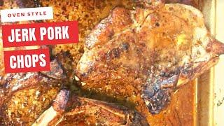 JAMAICAN JERK PORK CHOPS || OVEN STYLE