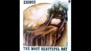 Exodus / The Most Beautiful Day