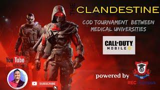 THE CLANDESTINE (Day 1 - Pool A)- COD TOURNAMENT Between Medical Universities