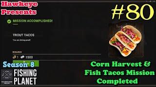 Fishing Planet #80 - Thanksgiving 2024 Event- Corn Harvest & Fish Tacos Missions Completed!