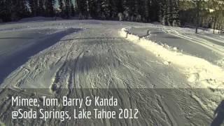 Mimee, Tom, Barry & Kanda @Soda Springs, Lake Tahoe 2012